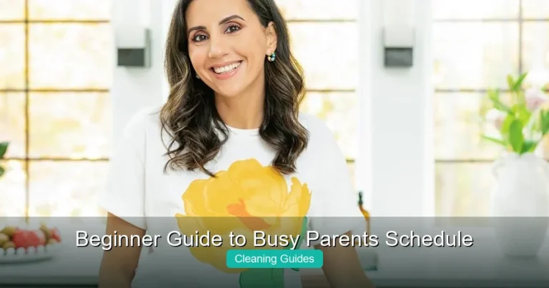 Beginner Guide to Busy Parents Schedule Made Simple