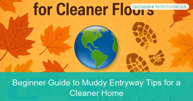 Complete visual guide to Beginner Guide to Muddy Entryway Tips for a Cleaner Home