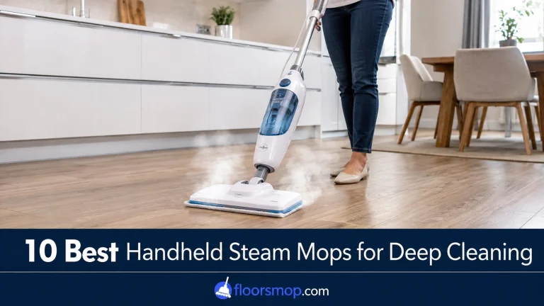 10 Best Handheld Steam Mops for Deep Cleaning