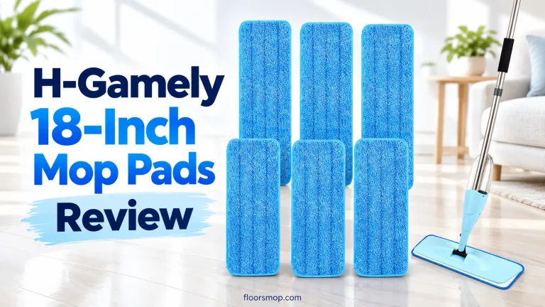 H-Gamely 18-Inch Mop Pads Review