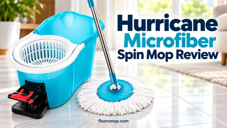 Hurricane Microfiber Spin Mop Review