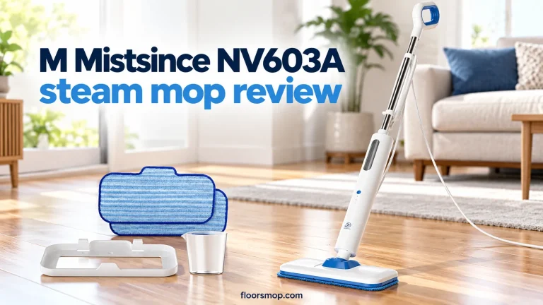 M Mistsince NV603A Steam Mop Review